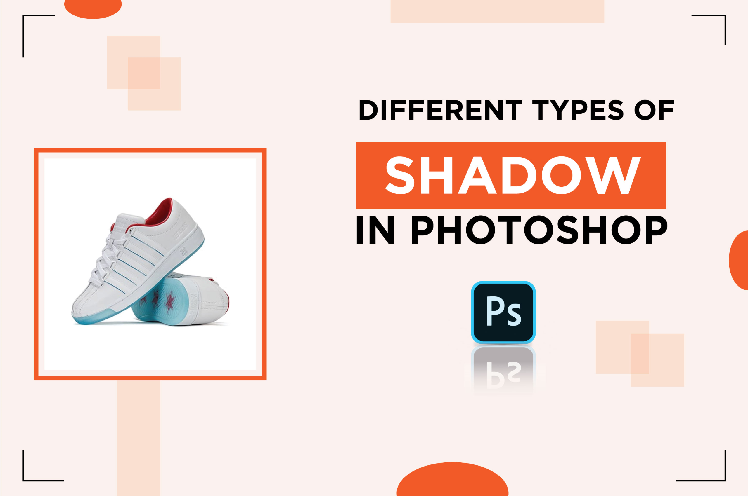 different types of shadows