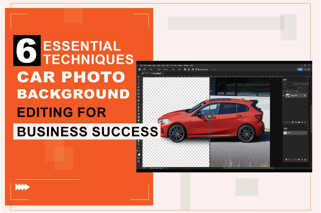 6 Essential Techniques for Car Photo Background Editing for Business Success