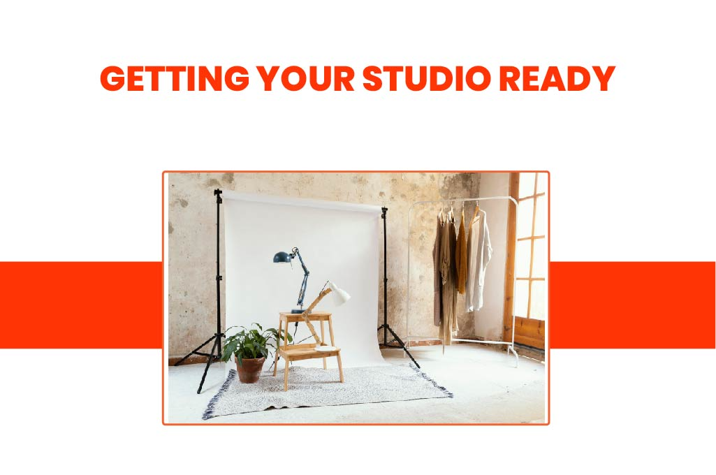 Getting your studio ready