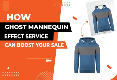 How Ghost Mannequin Effect Can Boost Your Sales