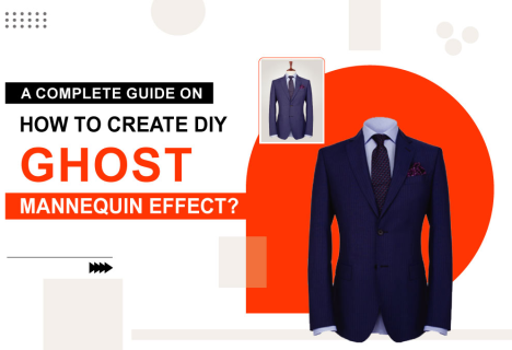 How to Create DIY Ghost Mannequin​ Effect