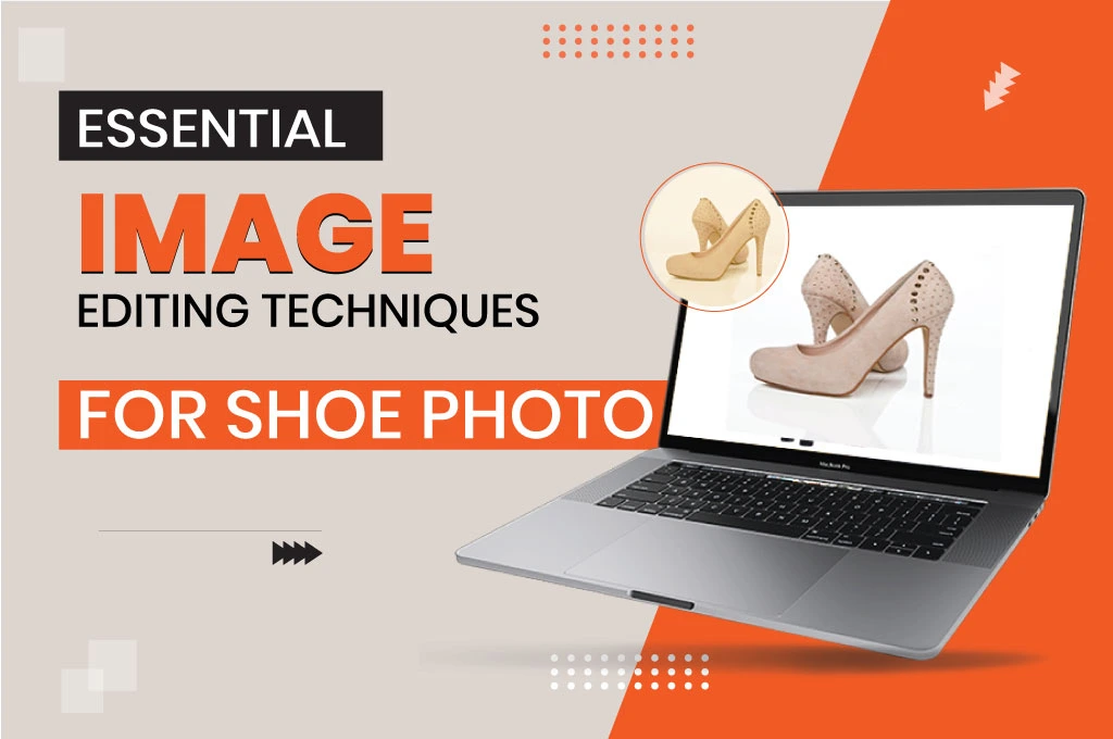 footwear photo editing techniques