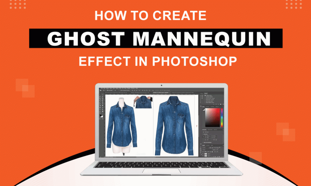 Ghost Mannequin Effect in Photoshop