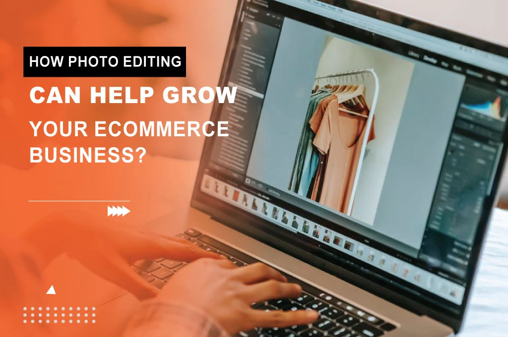 e-commerce photo editing