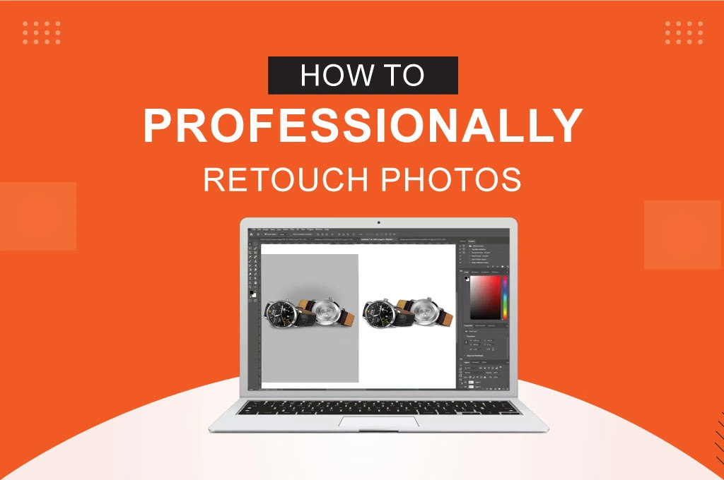 professionally retouch or edit photos