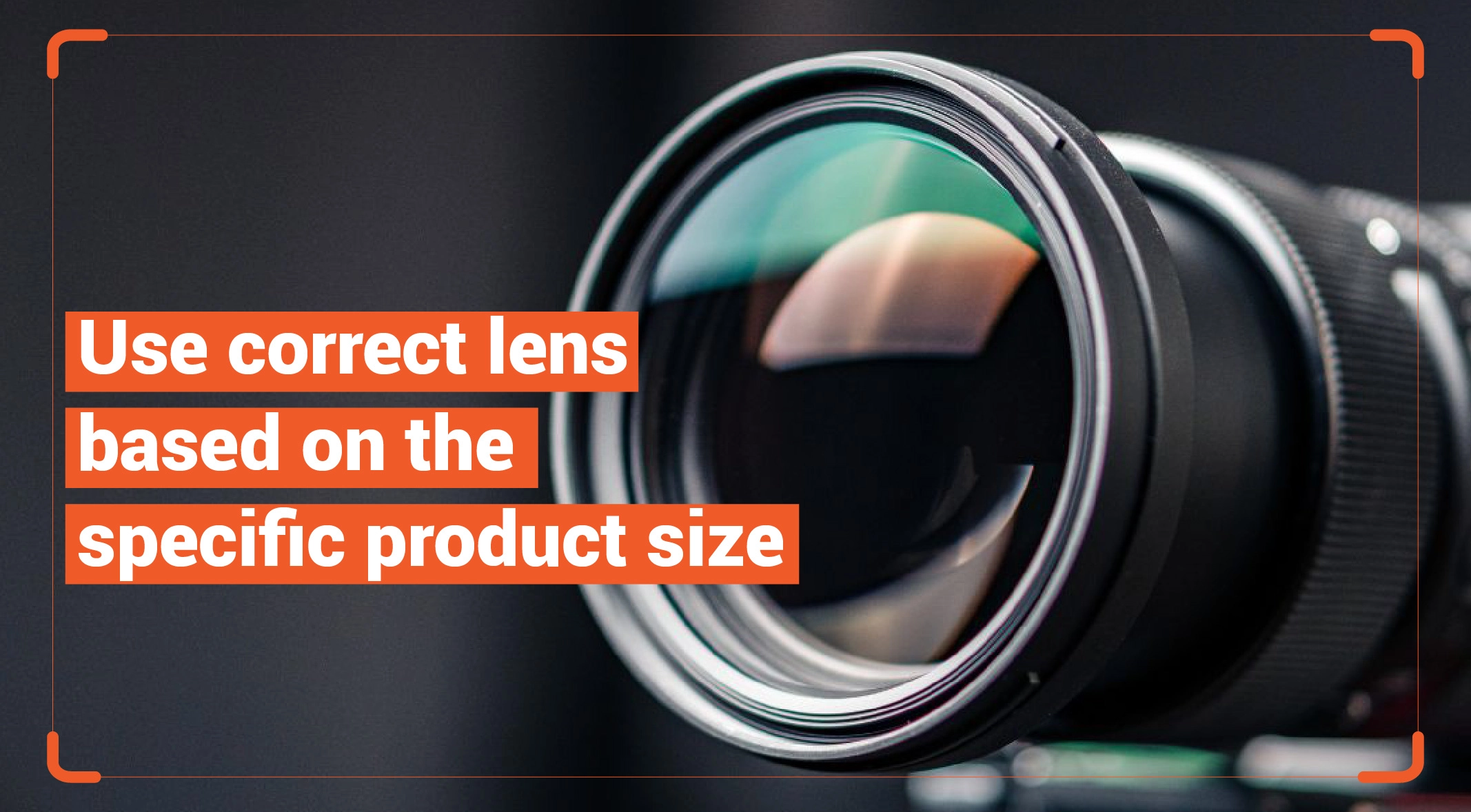 Using the Wrong Lens is a big product photography mistakes