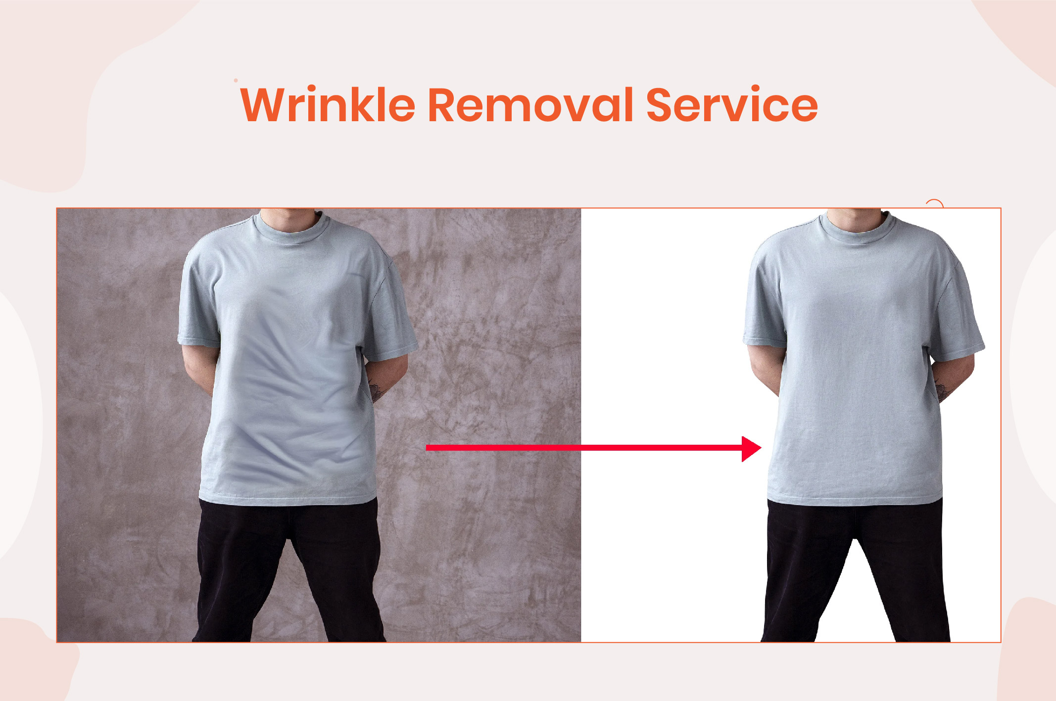 Wrinkle Removal Service