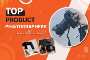 famous product photographers | Retouching Zone, product photo editing service provider